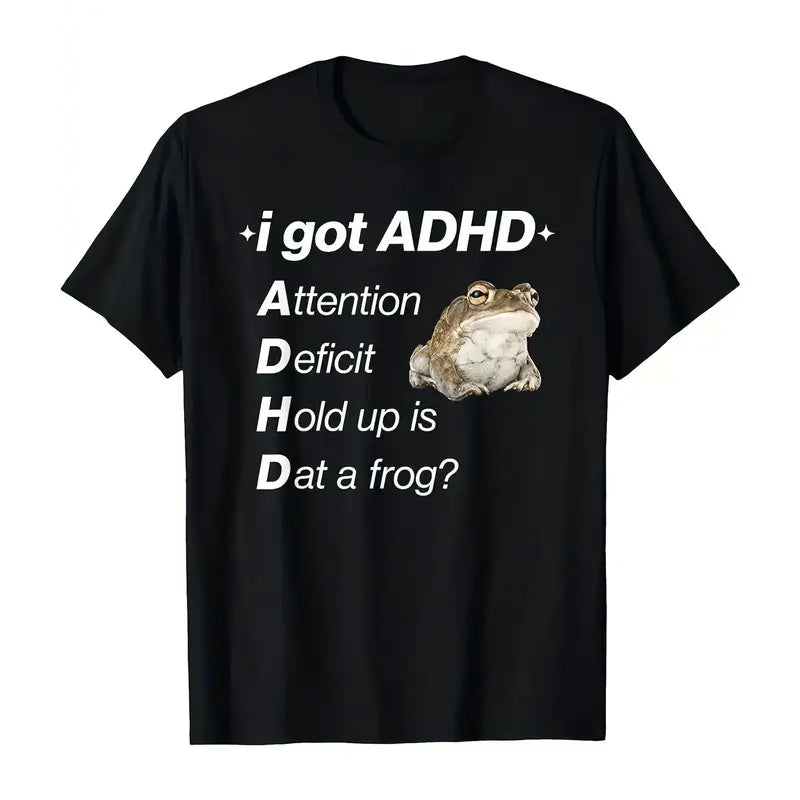 I Got ADHD Attention Deficit Hold Up Is Dat A Frogtshirt - Funny Black T-Shirt for Adults, Casual Crew Neck, All-Season Wear, Humorous ADHD Awareness Clothing Playful Graphic Tee Durable C, Parties, Beach & Sports
