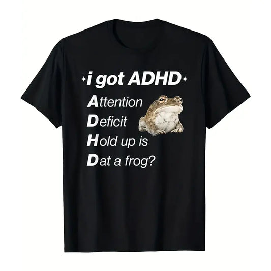 I Got ADHD Attention Deficit Hold Up Is Dat A Frogtshirt - Funny Black T-Shirt for Adults, Casual Crew Neck, All-Season Wear, Humorous ADHD Awareness Clothing Playful Graphic Tee Durable C, Parties, Beach & Sports