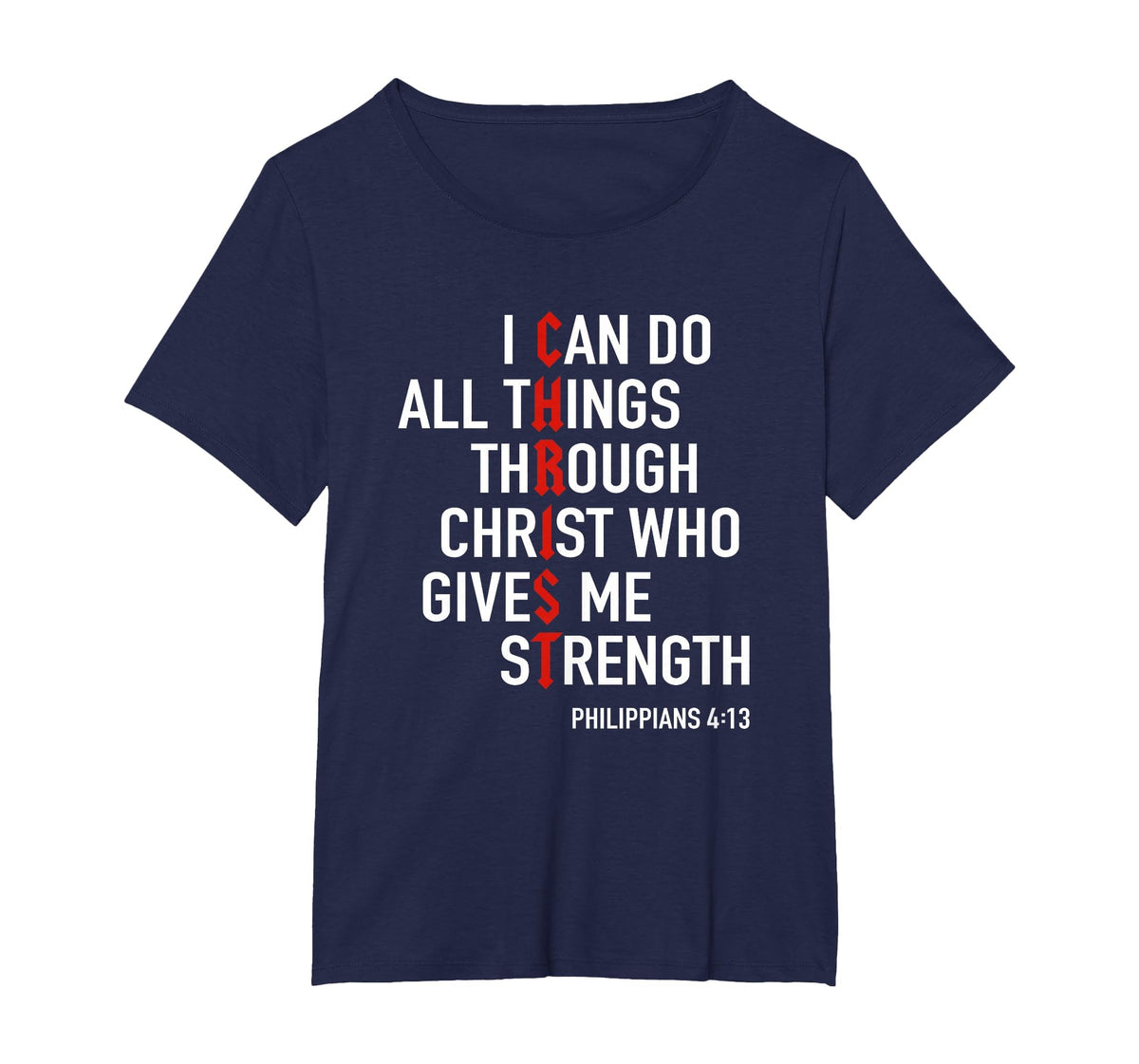 I Can Do All Things Through Christ God Christian Bible Verse T-Shirt
