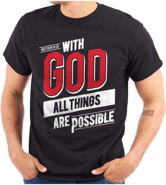 with God All Things are Possible Mens Graphic T Shirt Tees
