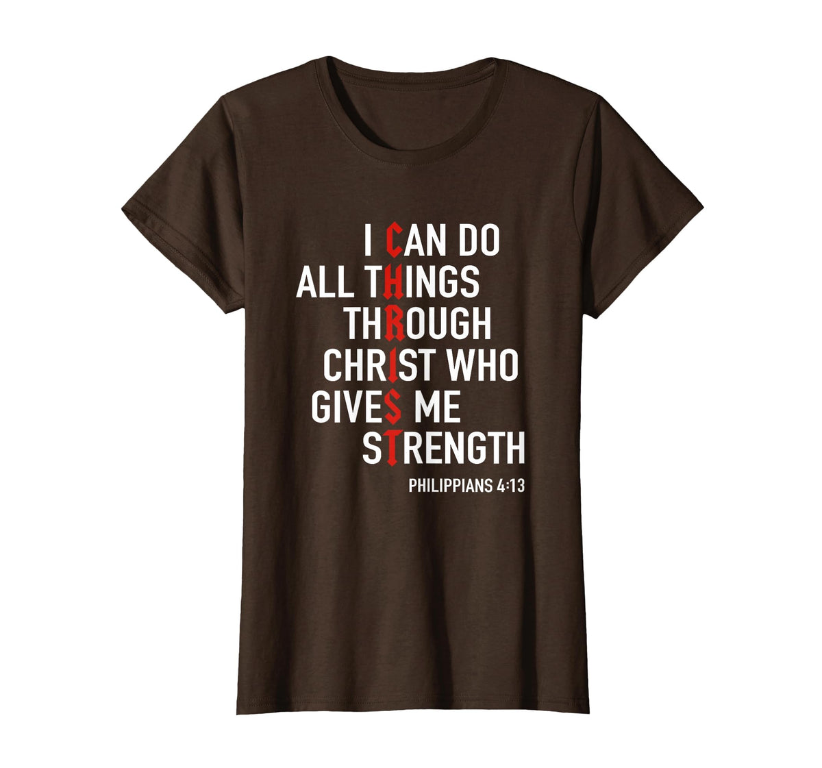 I Can Do All Things Through Christ God Christian Bible Verse T-Shirt
