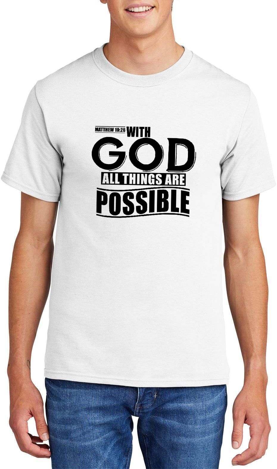 with God All Things are Possible Matthew 19:26 Top Inspirational Bible Verse Graphic Cotton Tee Adult Youth Tall Men Women