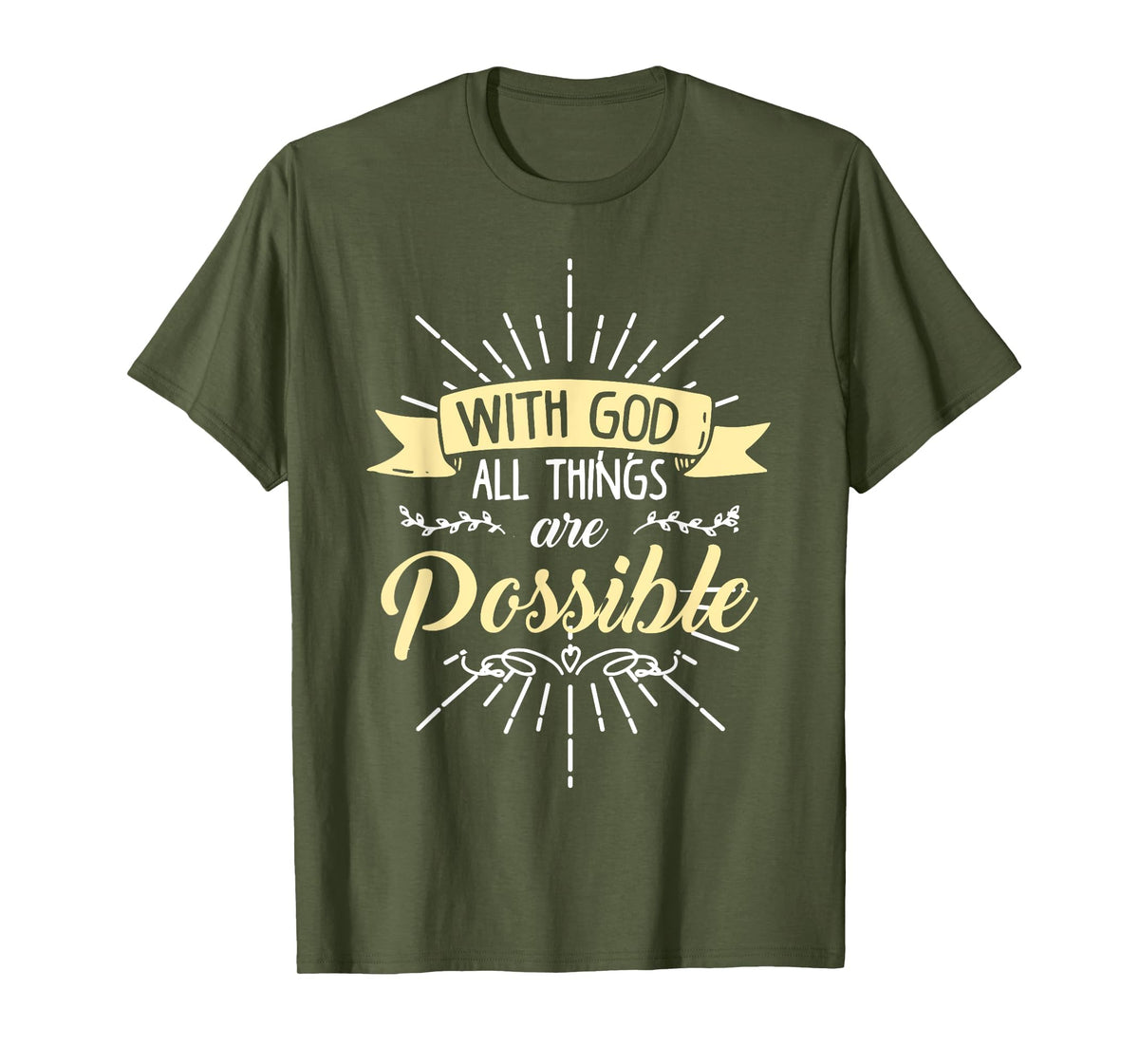 Religious Shirt, with God All Things are Possible T-Shirt