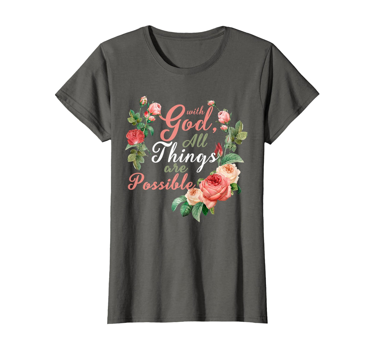 with God All Things are Possible Prayer Bible Verse T-Shirt