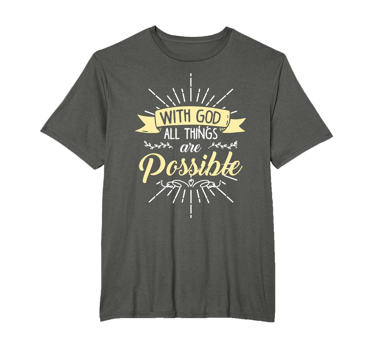 Religious Shirt, with God All Things are Possible T-Shirt
