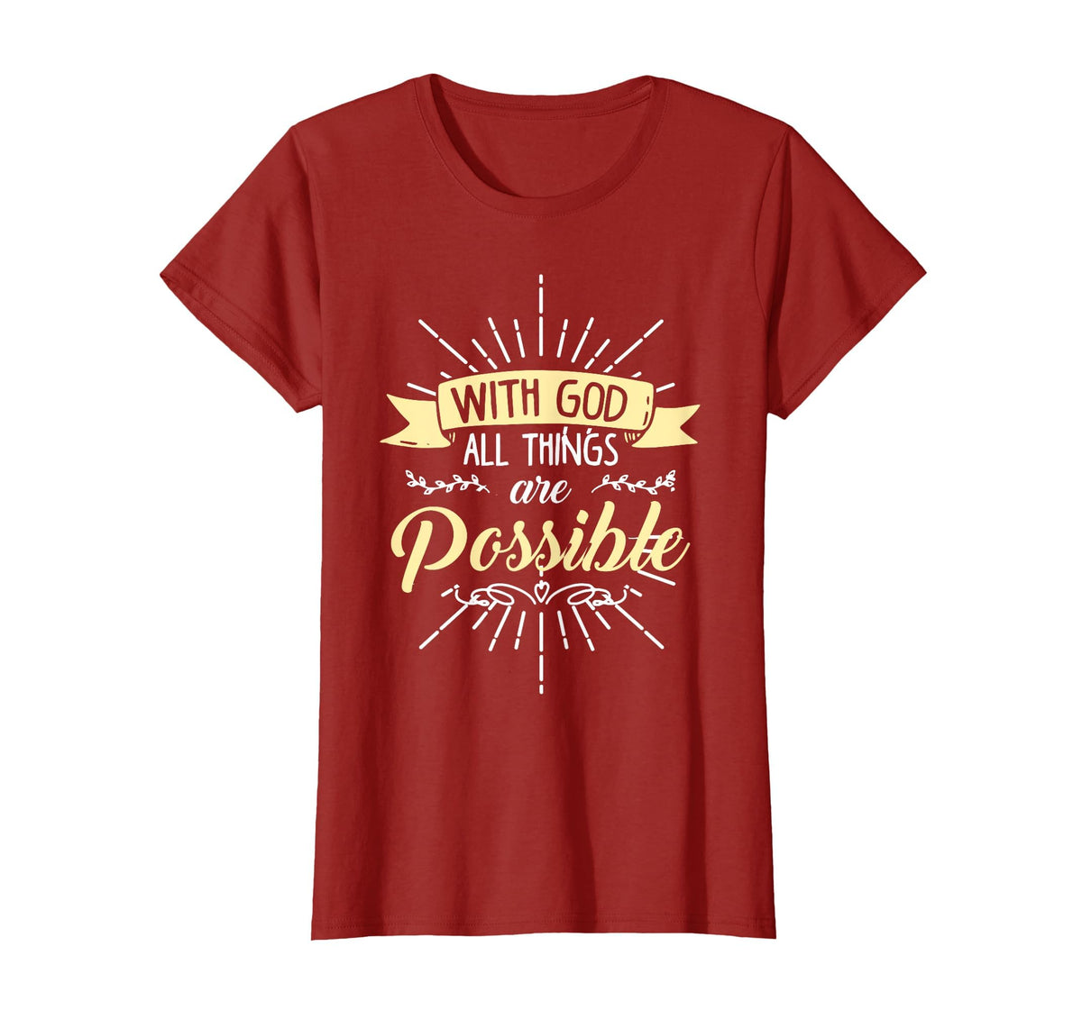 Religious Shirt, with God All Things are Possible T-Shirt