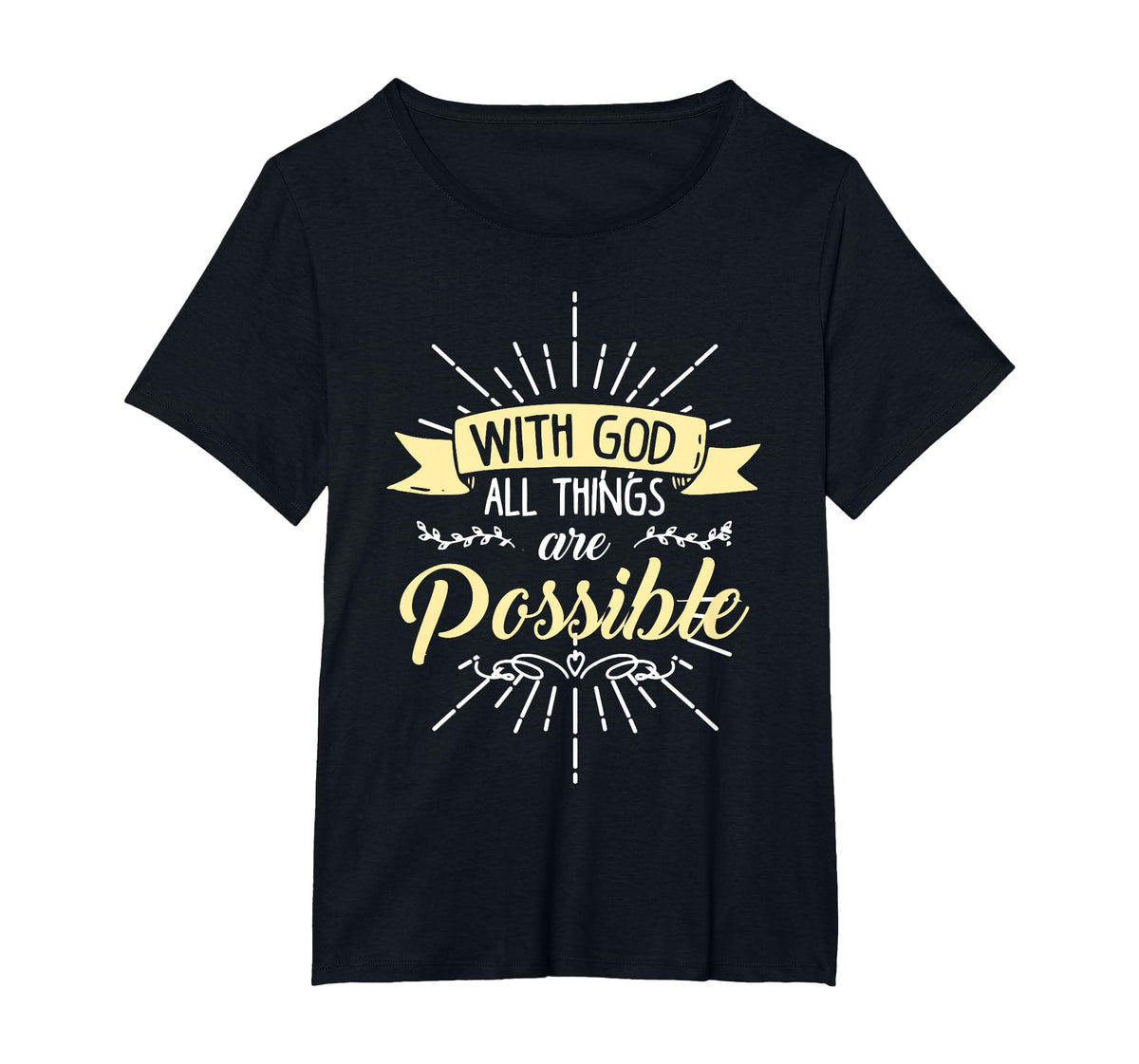 Religious Shirt, with God All Things are Possible T-Shirt