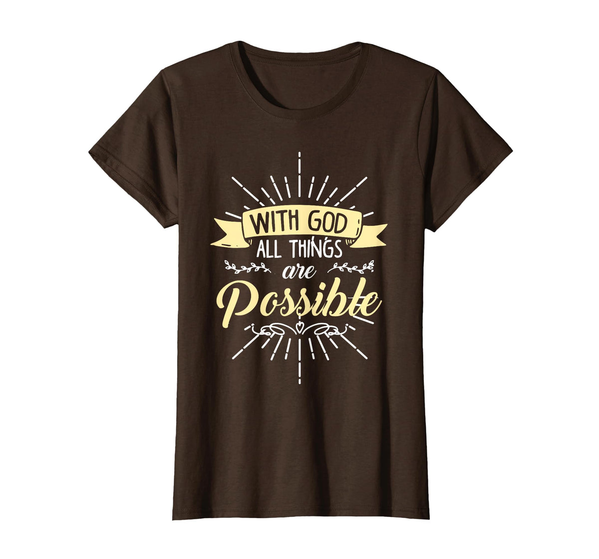 Religious Shirt, with God All Things are Possible T-Shirt