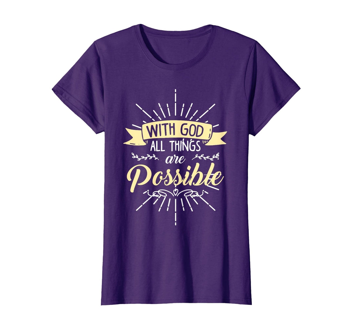 Religious Shirt, with God All Things are Possible T-Shirt