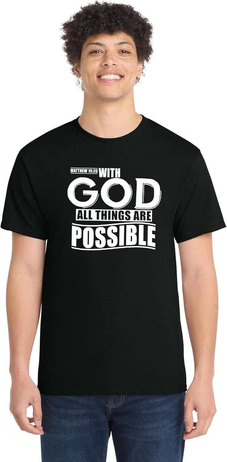 with God All Things are Possible Matthew 19:26 Top Inspirational Bible Verse Graphic Cotton Tee Adult Youth Tall Men Women