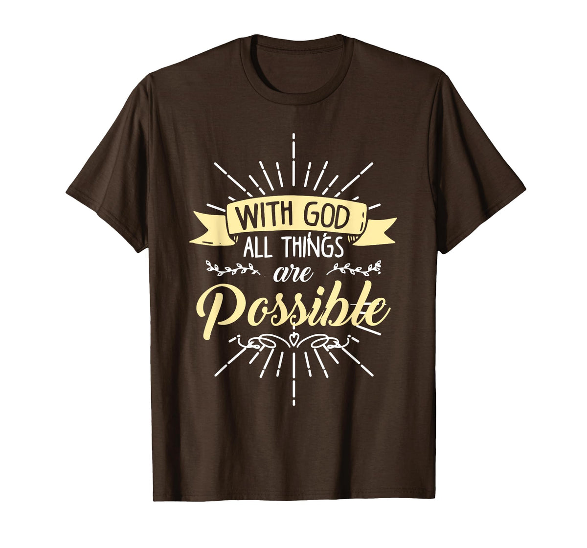 Religious Shirt, with God All Things are Possible T-Shirt