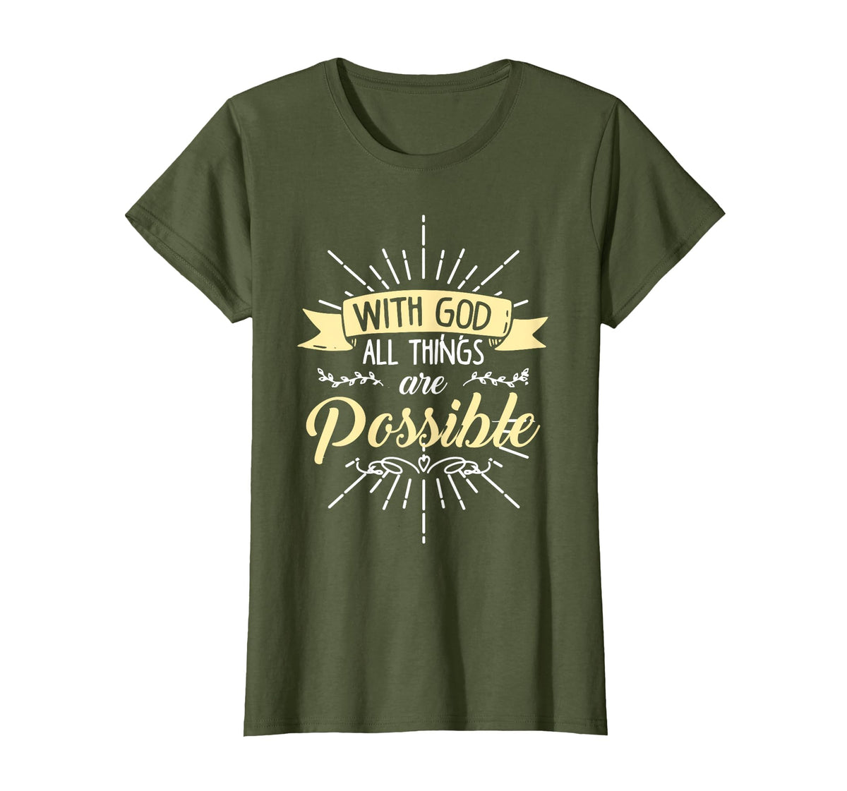 Religious Shirt, with God All Things are Possible T-Shirt