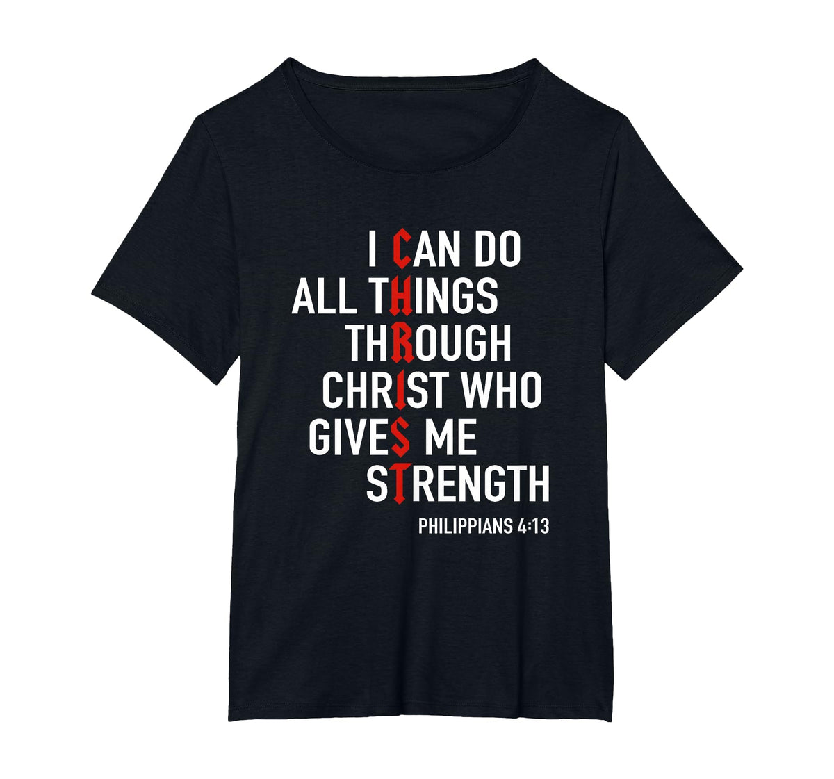 I Can Do All Things Through Christ God Christian Bible Verse T-Shirt