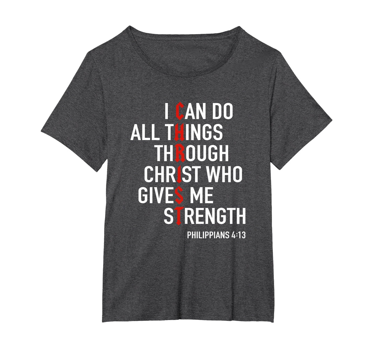 I Can Do All Things Through Christ God Christian Bible Verse T-Shirt
