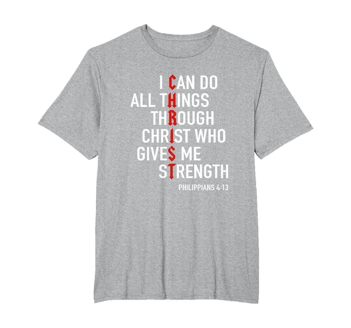 I Can Do All Things Through Christ God Christian Bible Verse T-Shirt