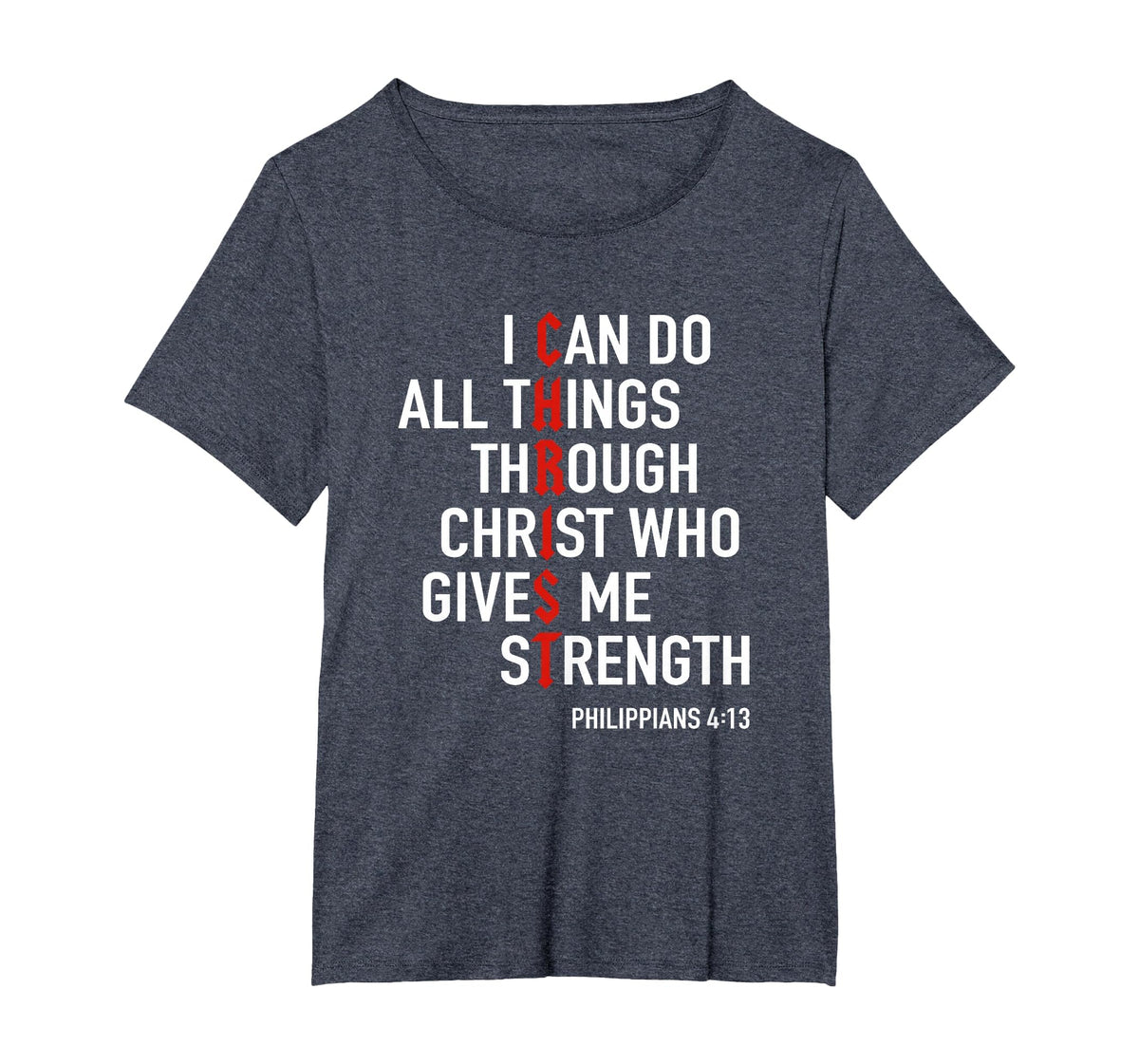 I Can Do All Things Through Christ God Christian Bible Verse T-Shirt
