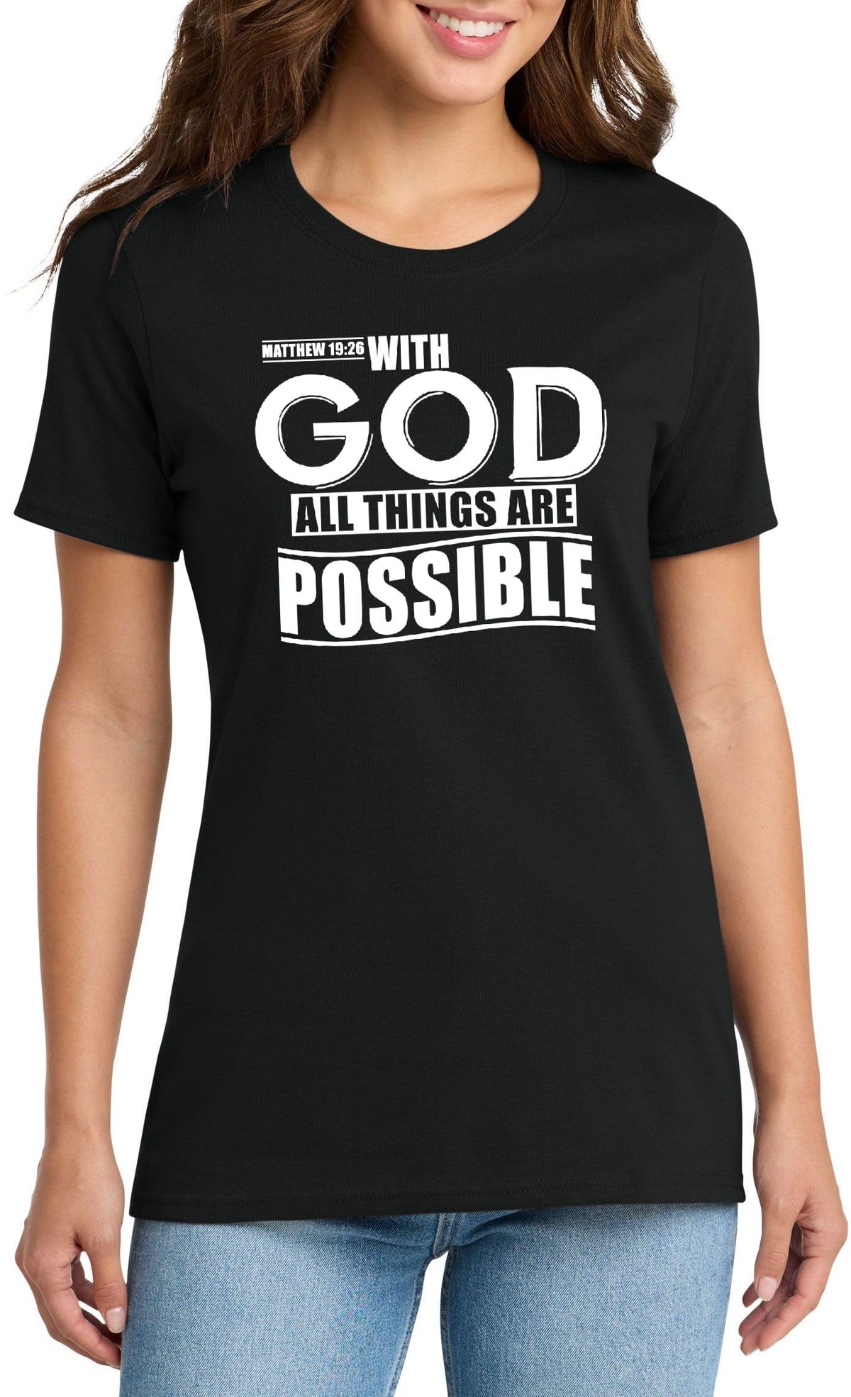 with God All Things are Possible Matthew 19:26 Top Inspirational Bible Verse Graphic Cotton Tee Adult Youth Tall Men Women