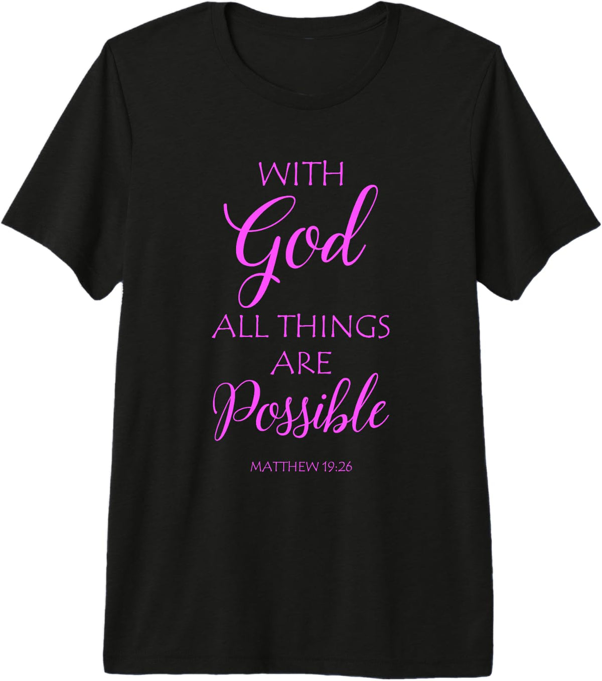 with God All Things are Possible Matthew Bible Verse Faith Premium Tri-Blend T-Shirt