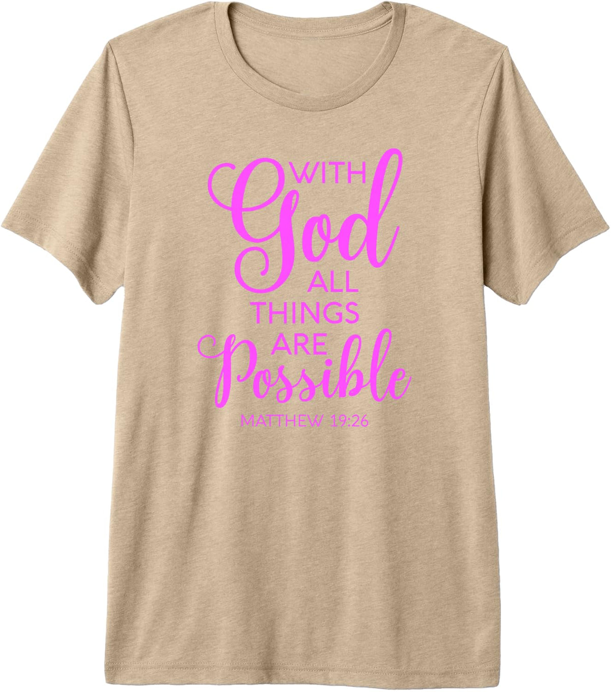 with God All Things are Possible Matthew Bible Verse Faith Premium Tri-Blend T-Shirt