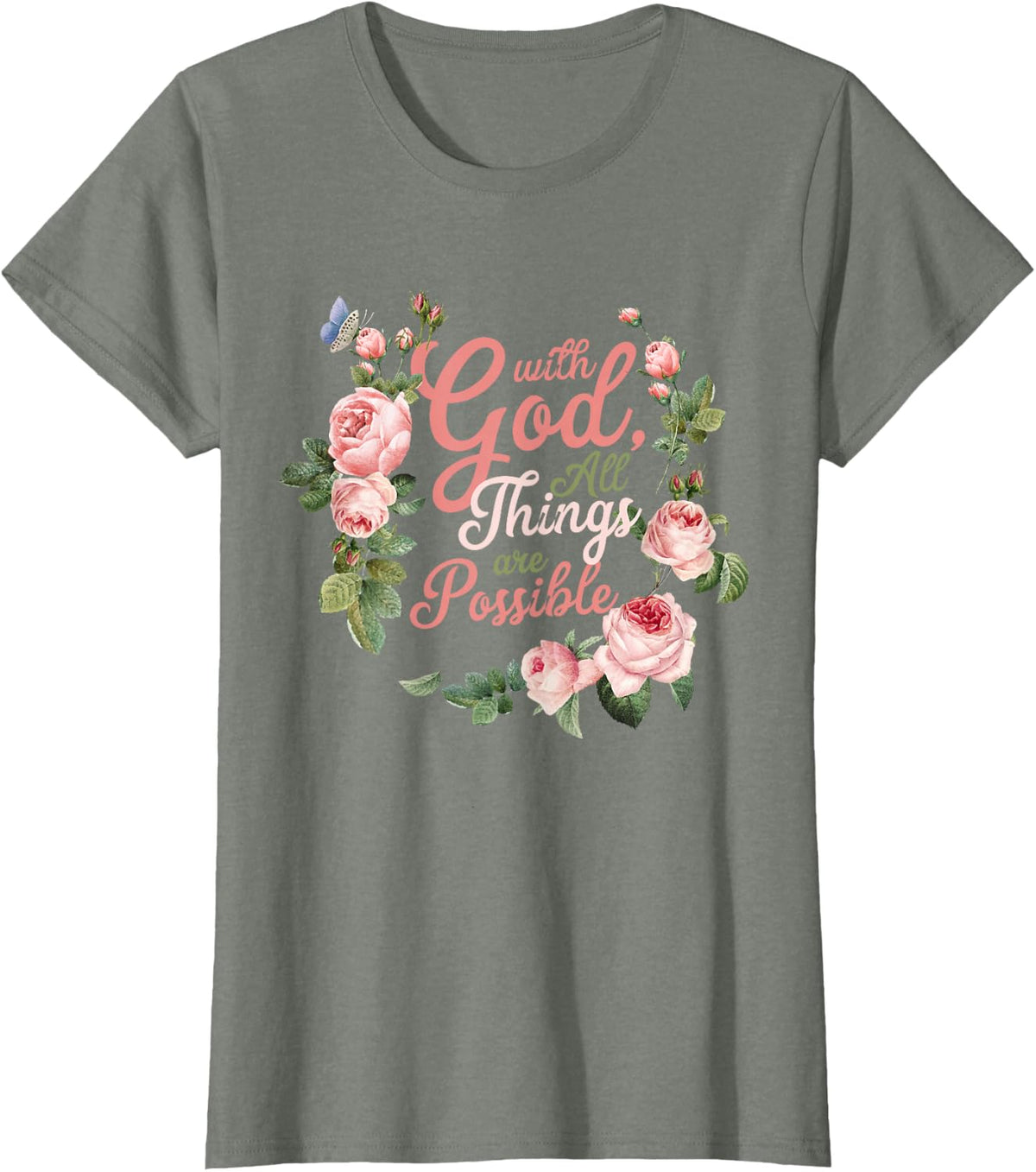 with God All Things are Possible Prayer Bible Verse T-Shirt