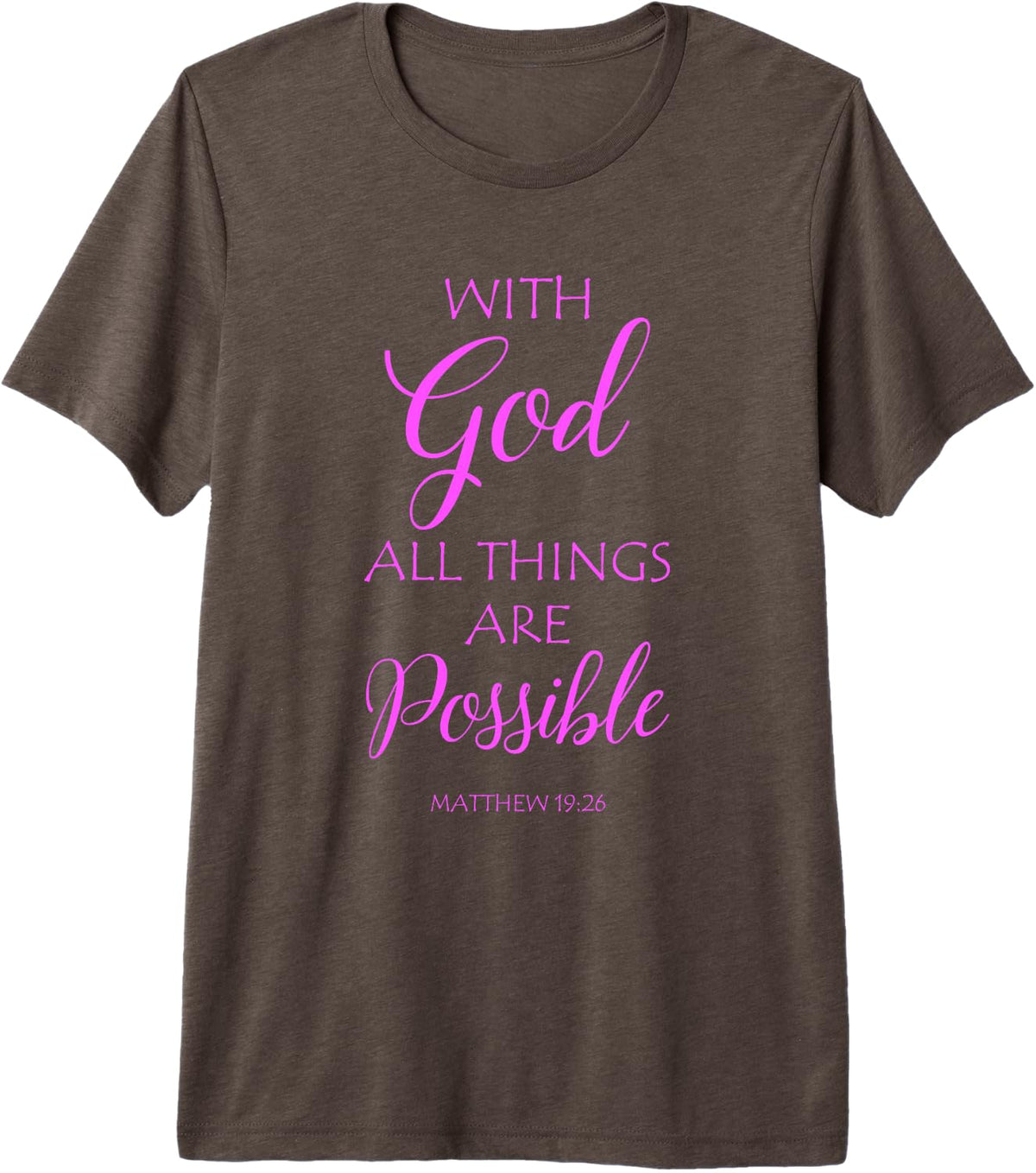 with God All Things are Possible Matthew Bible Verse Faith Premium Tri-Blend T-Shirt