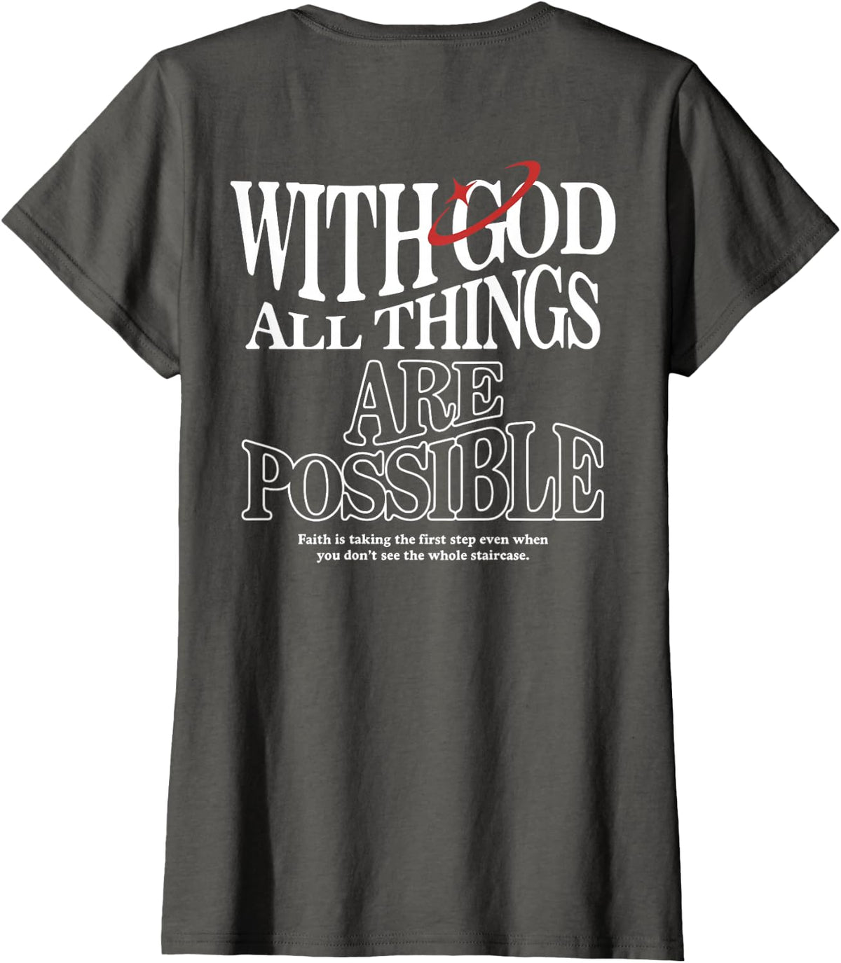 with God All Things Possible Christian Bible Verse (On Back) T-Shirt