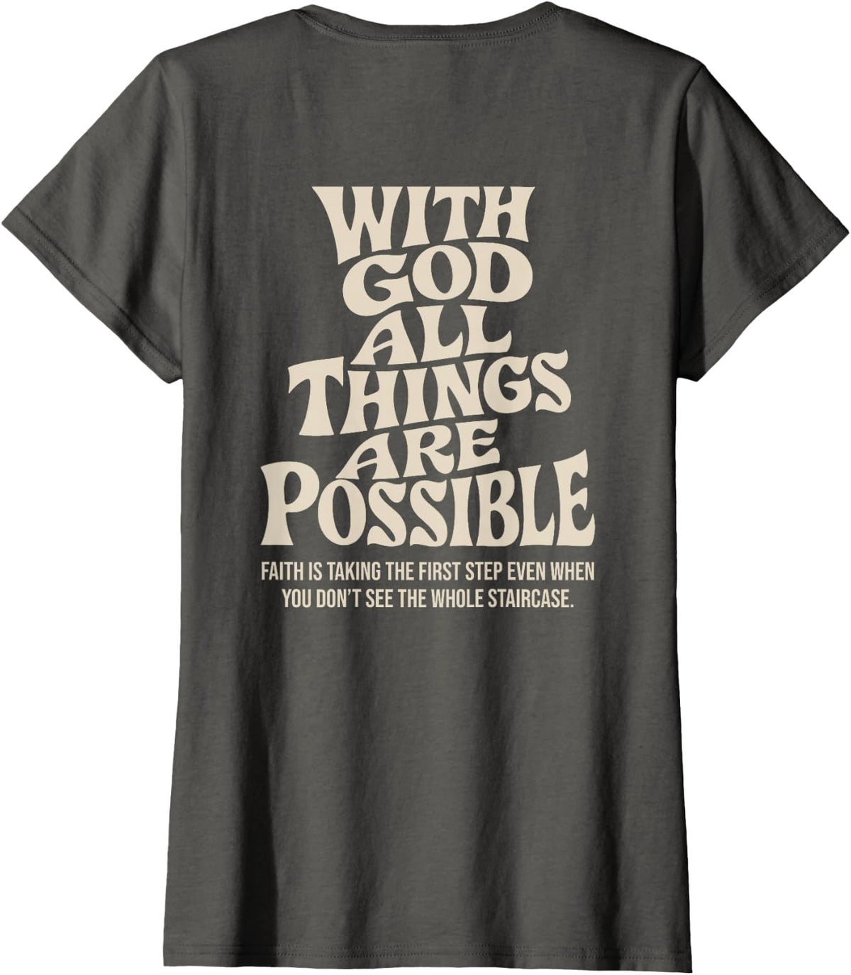 with God All Things Possible Christian Bible Verse (On Back) T-Shirt