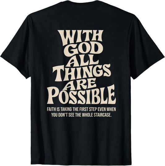 with God All Things Possible Christian Bible Verse (On Back) T-Shirt