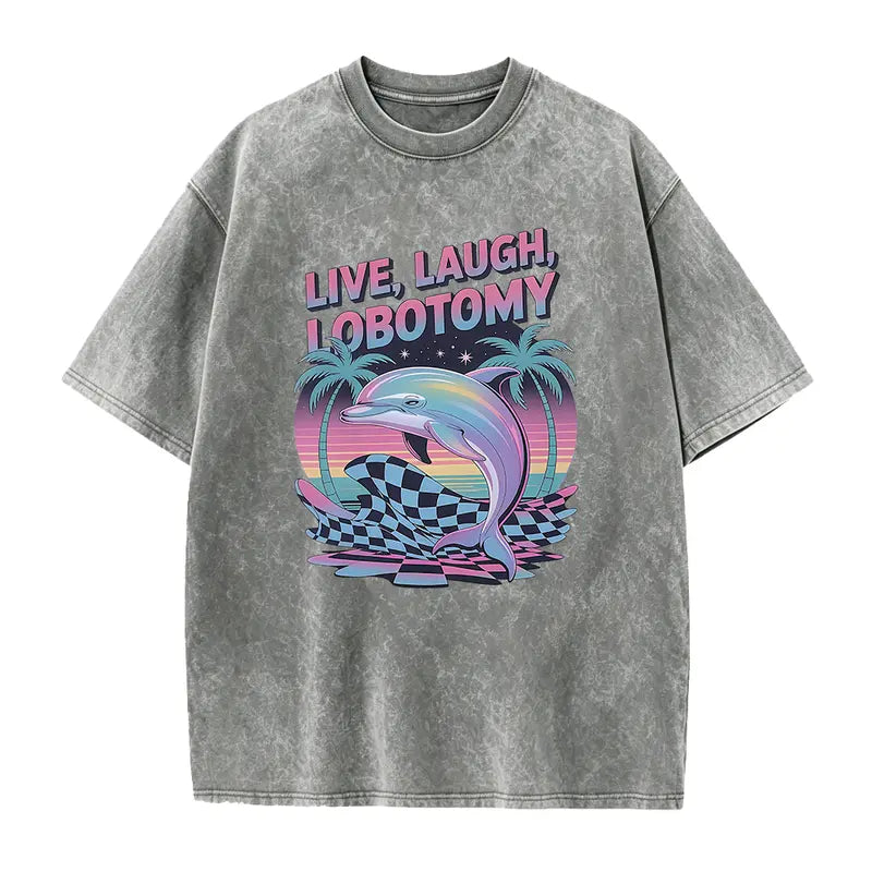 Unisex Live Laugh Lobotomy Knit Fabric Round Neck Short-Sleeve T-Shirt, Adult Humor Funny Dolphin Meme Silly Weird Vintage Graphic Top